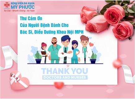 THƯ CẢM ƠN CỦA NGƯỜI BỆNH DÀNH CHO BÁC SĨ, ĐIỀU DƯỠNG KHOA NỘI MPH