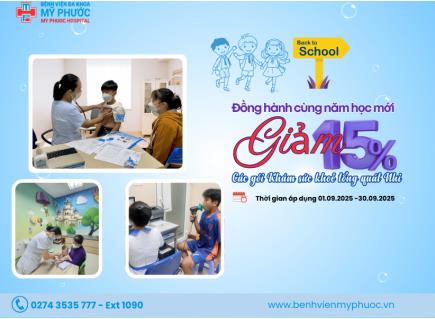 Ưu đãi tháng 9: Giảm 15% gói khám sức khỏe tổng quát Nhi tại Bệnh viện Đa khoa Mỹ Phước